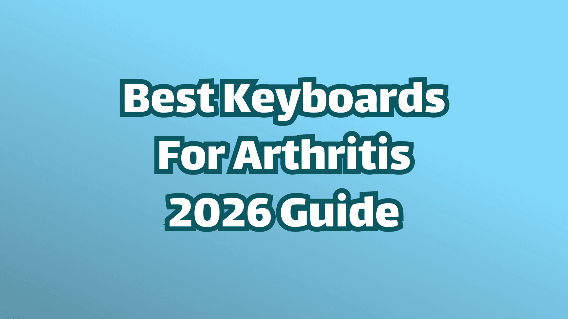 Cover image: Best Keyboards For Arthritis 2026 Guide