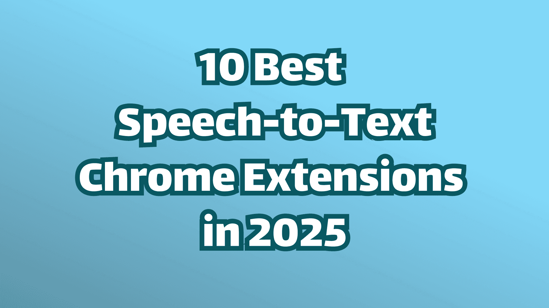 10 Best Voice to Text Chrome Extensions for 2026 (In-Depth)
