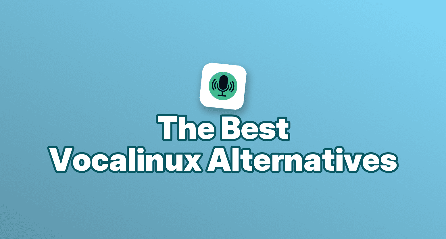 Cover image for Vocalinux Alternatives: 7 Tools Compared in 2026