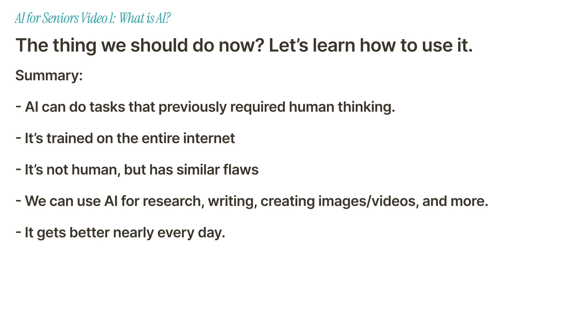 Summary slide for AI for Seniors: what AI is and why learning it matters