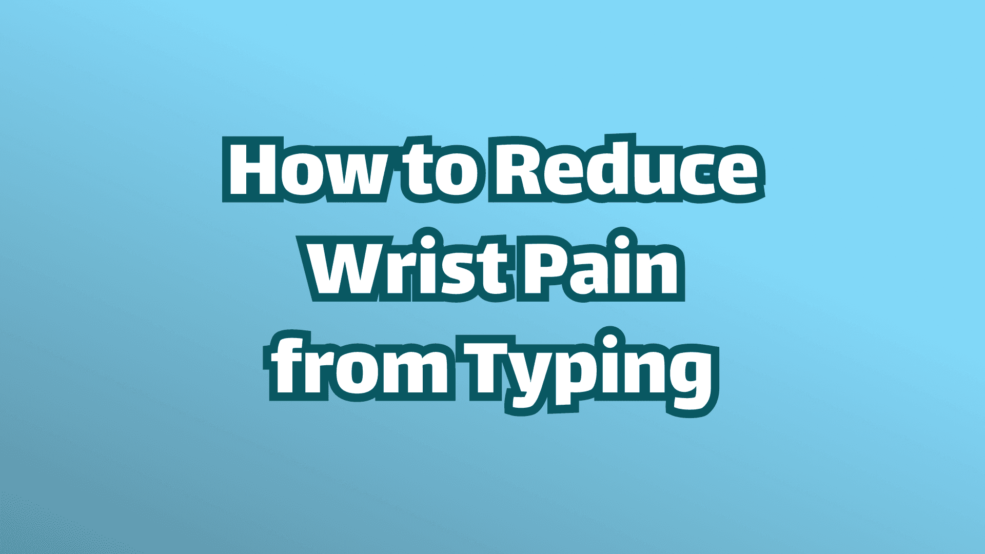 Cover image, white text on blue background saying how to reduce wrist pain from Thai painting. 